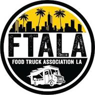FTALA FOOD TRUCK ASSOCIATION LA