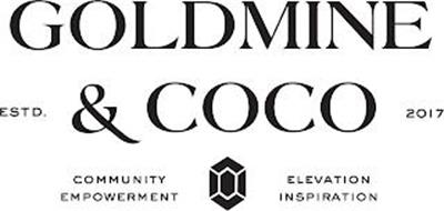 GOLDMINE AND COCO ESTD. 2017 COMMUNITY EMPOWERMENT ELEVATION INSPIRATION
