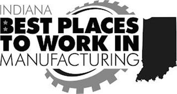 INDIANA BEST PLACES TO WORK IN MANUFACTURING