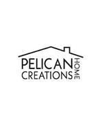 PELICAN CREATIONS HOME
