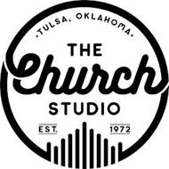 · TULSA, OKLAHOMA · THE CHURCH STUDIO EST. 1972