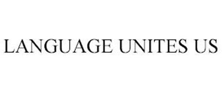 LANGUAGE UNITES US
