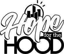 HOPE FOR THE HOOD