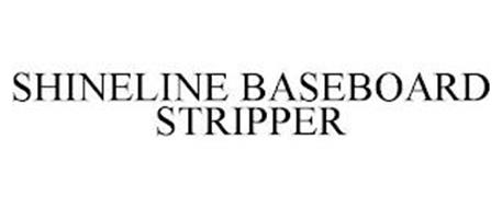SHINELINE BASEBOARD STRIPPER