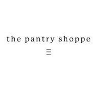 THE PANTRY SHOPPE