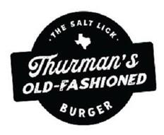 THE SALT LICK THURMAN'S OLD-FASHIONED BURGER