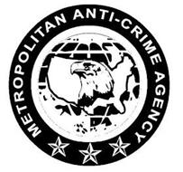 METROPOLITAN ANTI- CRIME AGENCY