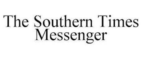 THE SOUTHERN TIMES MESSENGER