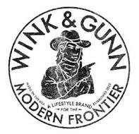 WINK&GUNN A LIFESTYLE BRAND FOR THE MODERN FRONTIER MADE IN THE USA ESTABLISHED 2022