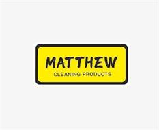 MATTHEW CLEANING PRODUCTS