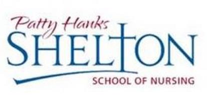 PATTY HANKS SHELTON SCHOOL OF NURSING