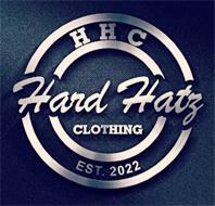 HHC HARD HATZ CLOTHING EST. 2022