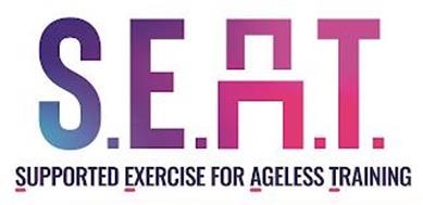 S.E.A.T. SUPPORTED EXERCISE FOR AGELESS TRAINING