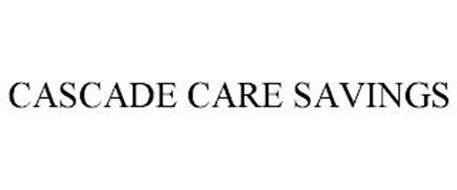 CASCADE CARE SAVINGS