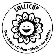 LOLLICUP · TEA ·BOBA · COFFEE · SLUSH · SMOOTHIES