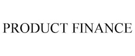PRODUCT FINANCE