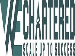 WE CHARTERED SCALE UP TO SUCCESS