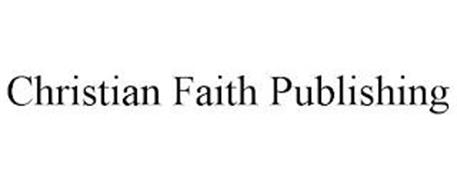 CHRISTIAN FAITH PUBLISHING