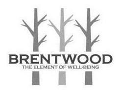BRENTWOOD THE ELEMENT OF WELL-BEING