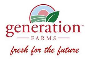 GENERATION FARMS FRESH FOR THE FUTURE