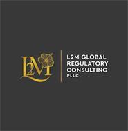 L2M L2M GLOBAL REGULATORY CONSULTING PLLC