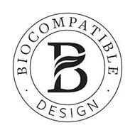 B · BIOCOMPATIBLE · DESIGN