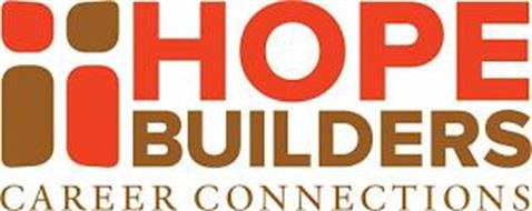 HOPE BUILDERS CAREER CONNECTIONS