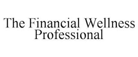 THE FINANCIAL WELLNESS PROFESSIONAL