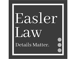 EASLER LAW DETAILS MATTER.