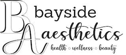 B A  BAYSIDE AESTHETICS HEALTH WELLNESS BEAUTY