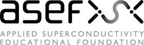 ASEF APPLIED SUPERCONDUCTIVITY EDUCATIONAL FOUNDATION