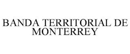 BANDA TERRITORIAL DE MONTERREY
