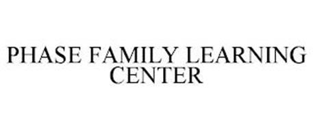 PHASE FAMILY LEARNING CENTER