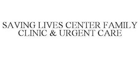 SAVING LIVES CENTER FAMILY CLINIC & URGENT CARE