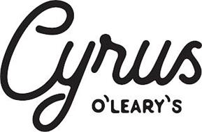 CYRUS O'LEARY'S