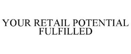 YOUR RETAIL POTENTIAL FULFILLED