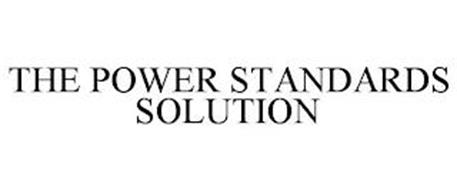 THE POWER STANDARDS SOLUTION