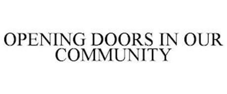 OPENING DOORS IN OUR COMMUNITY