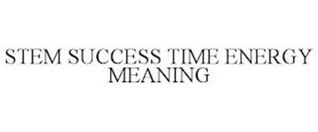 STEM SUCCESS TIME ENERGY MEANING