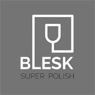 BLESK GLASS POLISHER