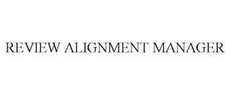 REVIEW ALIGNMENT MANAGER