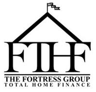 FTHF THE FORTRESS GROUP TOTAL HOME FINANCE
