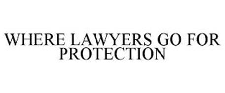WHERE LAWYERS GO FOR PROTECTION