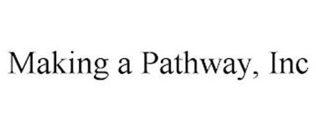 MAKING A PATHWAY, INC