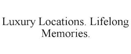 LUXURY LOCATIONS. LIFELONG MEMORIES.