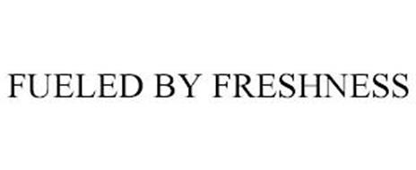 FUELED BY FRESHNESS