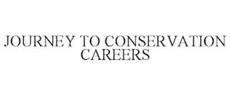 JOURNEY TO CONSERVATION CAREERS