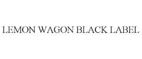 LEMON WAGON BLACK LABEL
