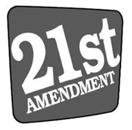 21ST AMENDMENT