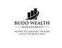 BUDD WEALTH MANAGEMENT HELPING YOU NAVIGATE THE ROAD AHEAD FOR WHAT